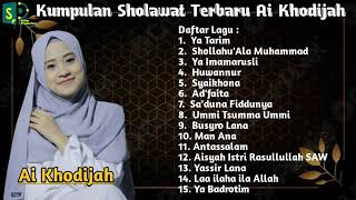 Download lagu #yatarim #sholawat​ #aikhodijahi Khodijah Kumpulan Sholawat Terbaru - Ya Tarim || Full Tanpa Iklan mp3