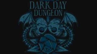 Dark Day Dungeon - The ones tu trust