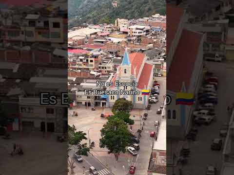 Es Buesaco Nariño 🇨🇴