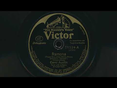 1928 GENE AUSTIN Ramona (Theme Song) - 78 RPM Record