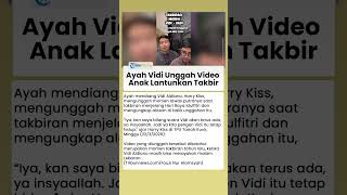 Ayah Vidi Aldiano Unggah Video Anak Lantunkan Bacaan Takbir di Tahun Lalu, Ungkap Alasan Upload