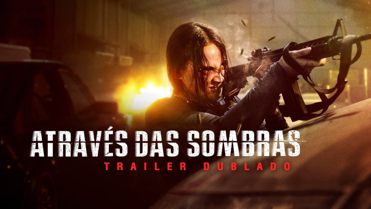 Assistir trailer de Através das Sombras