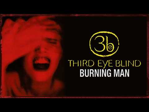 Burning Man - Third Eye Blind