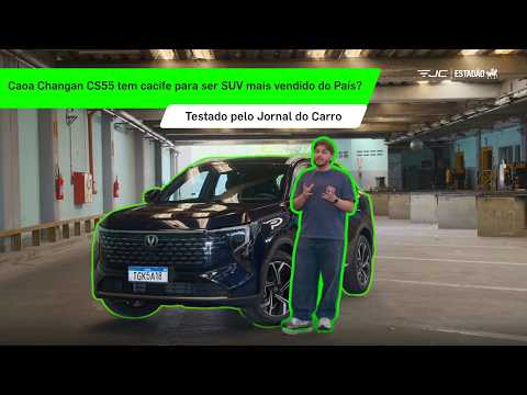 Caoa Changan CS55 por R$ 155 mil: Vale a pena?