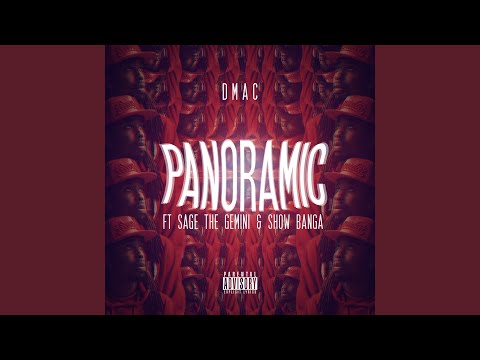 Panoramic (feat. Sage The Gemini, Show Banga)