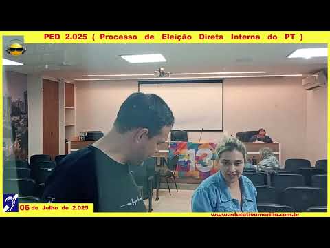 Tv Educativa   PED 2025  Eleições Interna do PT 06Julho2025  Câmara Municipal de Marília SP 02