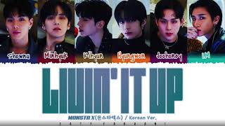 MONSTA X - &#39;LIVIN&#39; IT UP&#39; (Korean Version) Lyrics [Color Coded_Han_Rom_Eng]