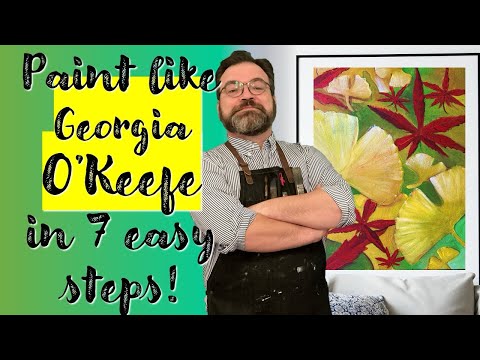 Paint like Georgia O’Keefe in 7 easy steps!