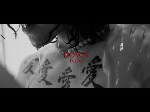 DADA - DOWN (Official Music Video)