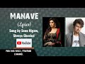 Manave Song Lyrics Sonu Nigam Shreya Ghoshal Arjun Janya Sweety Nanna Jodi Feel The Lyrics