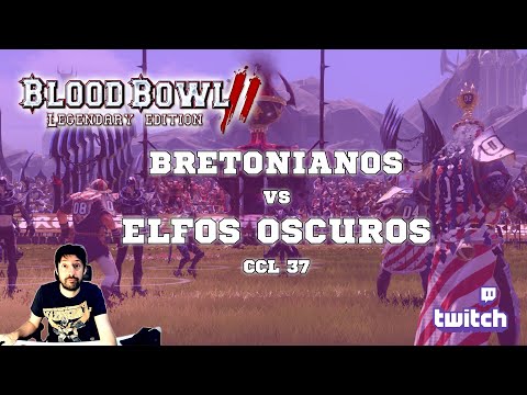 BLOOD BOWL 2 - Bretonianos vs elfos oscuros CCL