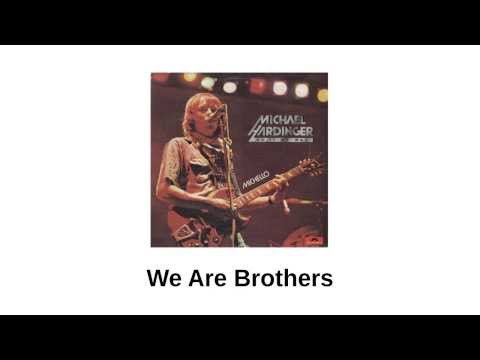 We Are Brothers / Michael Hardinger