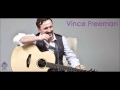 Vince Freeman - Hearts No Use 