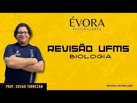 REVISÃO UFMS 2023 - BIOLOGIA