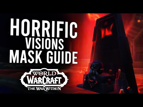 How To Obtain All 8 Faceless Masks In Horrific Visions For Patch 11.1.5 | The War Within