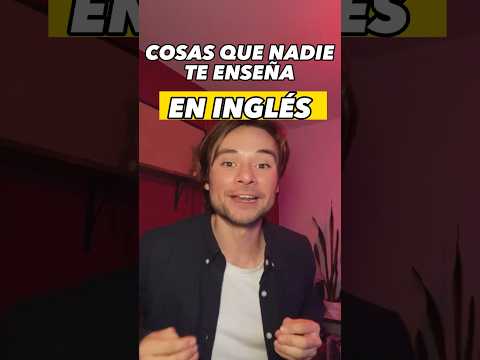 NADIE TE  VA A ENSEÑAR ESTO EN INGLÉS.