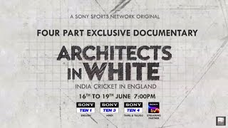 Architects in White | Sony Sports Network Original
