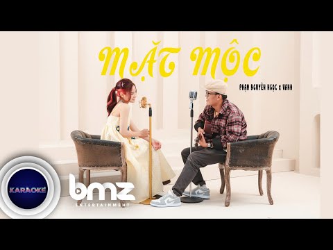 OFFICIAL KARAOKE | MẶT MỘC (BEAT CÓ GIỌNG NỮ)  - PHẠM NGUYÊN NGỌC X VANH