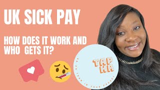 How does Sick Pay work? Everything you need to know about UK Sick Pay!