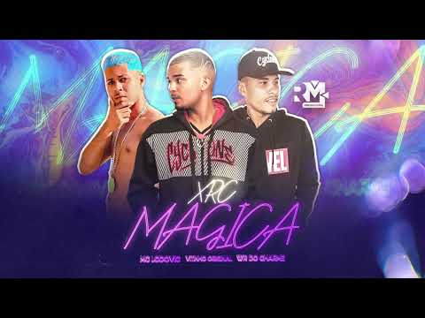 MC LODOVICK, VITINHO ORIGINAL, WR DO CHARME - XRC MÁGICA (Prod. Bnb no Beat & Lodovick no Beat)