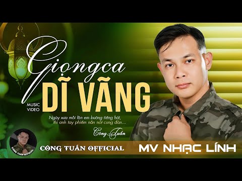 MV Giọng Ca Dĩ Vãng - CÔNG TUẤN BOLERO ➤LK Nhạc Lính Tuyển Chọn ➤Toàn Bài Hay ➤GIỌNG CA ĐỘC LẠ.