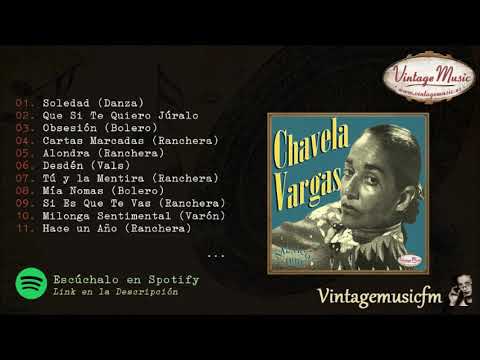 Chavela Vargas. Si Te Quiero Júralo, Colección Mexico #96 (Full Album/Album Completo)