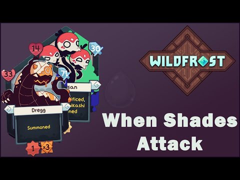 When Shades attack | WILDFROST - EP 107