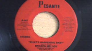 broken melody - what`s happening baby