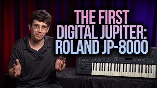 Video thumbnail for The First DIGITAL Jupiter | Roland JP-8000: Is It Worth It? by Alamo Music Sound Lab