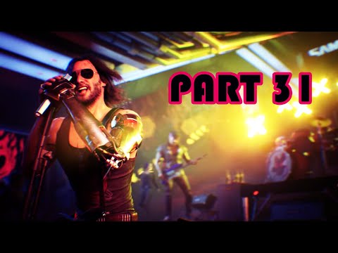 CYBERPUNK 2077 Walkthrough Gameplay Part 31 - Johnny Silverhand And Samurai