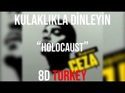 Ceza - Holocaust (8D VERSION)