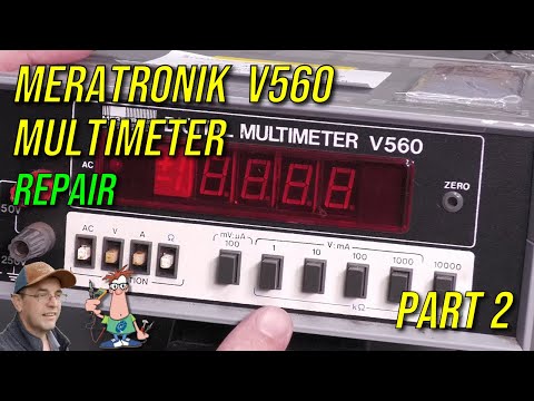 No.155 - Meratronik V560 Digital Multimeter Repair - Part 2