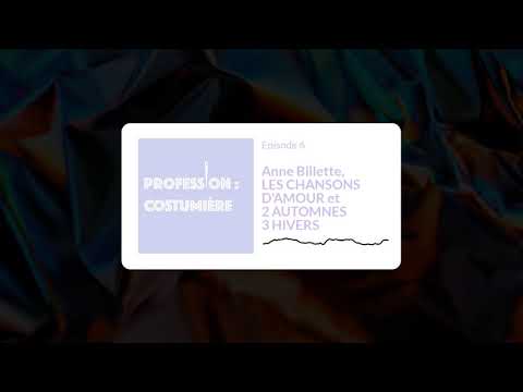 Anne Billette, LES CHANSONS D'AMOUR et 2 AUTOMNES 3 HIVERS