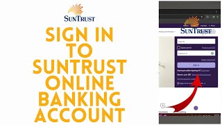 How to Sign in to Suntrust Online Banking Account (2023) | Suntrust Bank Login