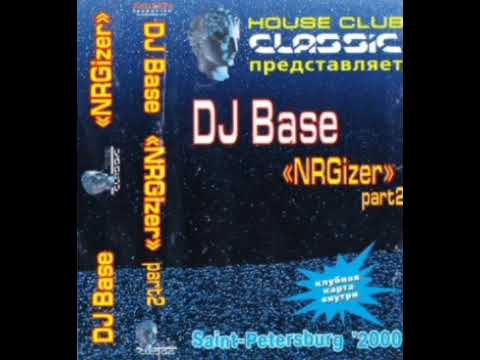 DJ Base - NRGizer Part 2 (2000)