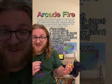 Where do you start with Arcade Fire?!?