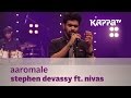 Aaromale Stephen Devassy F Nivas Music Mojo Season 2 Kappa TV