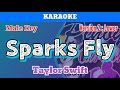 Sparks Fly by Taylor Swift (Karaoke : Male Key : Lower)