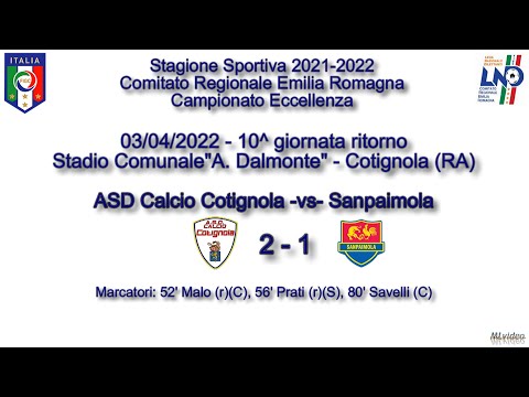 03/04/22 – Eccell. E.R. "C" – 10^ rit. – Cotignola-Sanpaimola 2-1 SINTESI