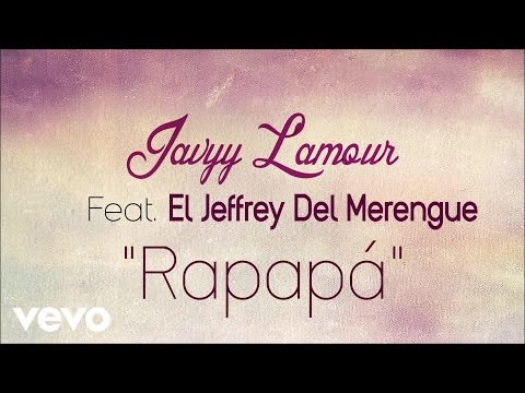 Video Rapapá (Audio) de Javyy L'amour