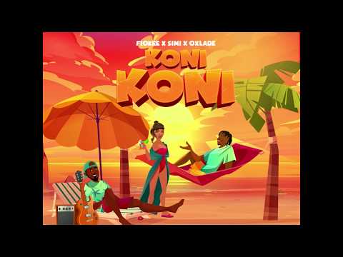 Koni Koni - Fiokee x Simi x Oxlade (MP3)