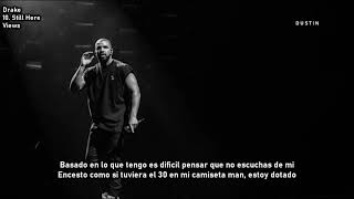 Drake ⥈ Still Here «Subtitulado Español»