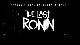 TMNT: The Last Ronin