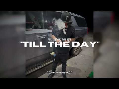 [FREE] Finesse2Tymes Type Beat 2025 “Till The Day”