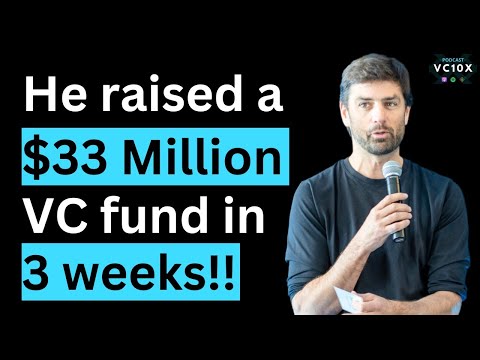 He raised a $33 Million VC fund in 3 weeks over Zoom calls