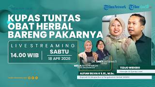 HEALTHY TALK: Alami Pasti Aman, Kupas Tuntas Obat Herbal Bareng Pakarnya