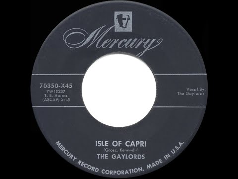 1954 HITS ARCHIVE: Isle Of Capri - Gaylords