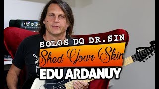 Solo de Shed your Skin (Dr.Sin) com tablatura para download - Edu Ardanuy