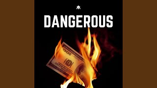 Dangerous Music Video