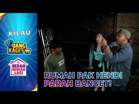 PALING PARAH! Rumah Pak Hendi Bikin Kaget! | KILAU UANG KAGET & BEDAH RUMAH